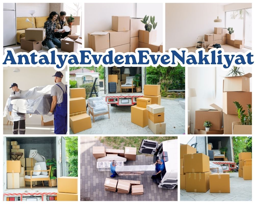 Antalya Çeltik Evden Eve Nakliye